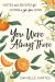 You Were Always There : Notes and Recipes for Living a Life You Love