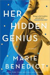 Her Hidden Genius : A Novel