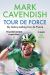 Tour de Force : My History-Making Tour de France