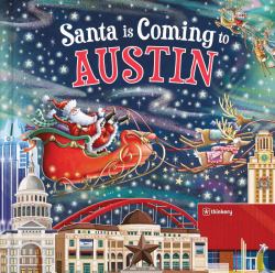 Santa Is Coming to Austin