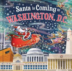 Santa Is Coming to Washington, D. C.