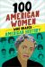 100 American Women Who Shaped American History