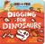 Digging for Dinosaurs