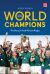 World Champions : The Story of South African Rugby