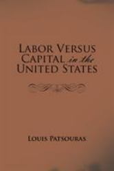 Labor Versus Capital in the United States