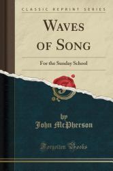 Waves of Song : For the Sunday School (Classic Reprint)