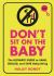 Don't Sit on the Baby, 2nd Edition : The Ultimate Guide to Sane, Skilled, and Safe Babysitting