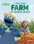 A Trip to the Farm with Sesame Street ®