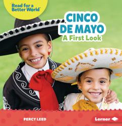 Cinco de Mayo : A First Look