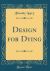 Design for Dying (Classic Reprint)