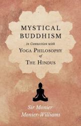 Mystical Buddhism in Connection with Yoga Philosophy of the Hindus