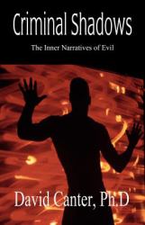 Criminal Shadows : The Inner Narratives of Evil