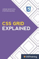 CSS Grid Explained : Your Step-By-Step Guide to CSS Grid