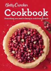 Betty Crocker Cookbook, 12th Edition : Everything You Need to Know to Cook from Scratch (Comb Bound)