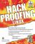 Hack Proofing Linux : A Guide to Open Source Security