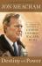 Destiny and Power : The American Odyssey of George Herbert Walker Bush