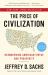 The Price of Civilization : Reawakening American Virtue and Prosperity