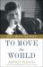 To Move the World : JFK's Quest for Peace