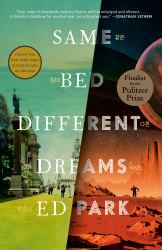 Same Bed Different Dreams : A Novel