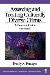 Assessing and Treating Culturally Diverse Clients : A Practical Guide