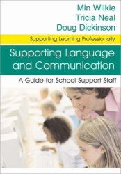 Supporting ICT : A Guide for School Support Staff