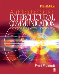 An Introduction to Intercultural Communication : Identities in a Global Community