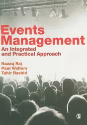 Events Management : An Integrated and Practical Approach