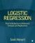 Logistic Regression : From Introductory to Advanced Concepts and Applications