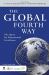 The Global Fourth Way : The Quest for Educational Excellence