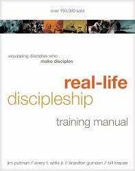 Real-Life Discipleship Training Manual