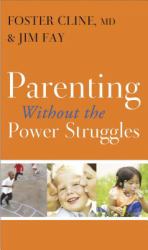 Parenting Without the Power Struggles