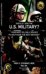 Should I Join The US Military ?