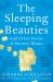 The Sleeping Beauties: and Other Stories of Mystery Illness