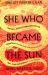 She Who Became the Sun