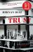 Trust : Winner of the 2023 Pulitzer Prize for Fiction