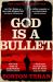 God Is a Bullet