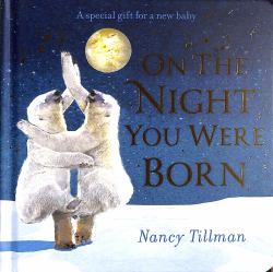 On the Night You Were Born