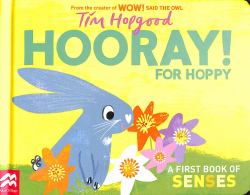 Hooray for Hoppy : A First Book of Senses