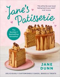 Jane's Patisserie : Deliciously Customisable Cakes, Bakes and Treats