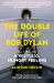 The Double Life of Bob Dylan Vol. 1 : A Restless Hungry Feeling: 1941-1966