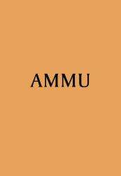 Ammu : Food to Nourish Your Soul, from a Life of Cooking