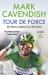 Tour de Force : My History-Making Tour de France