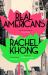 Real Americans : A Novel