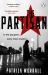 The Partisan : The Explosive Debut Thriller for Fans of Robert Harris and Charles Cumming