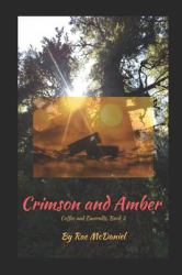 Crimson and Amber : Coffee and Emeralds: Book Two