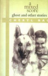 Mixed Score : Ghost and Other Stories