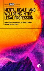 Mental Health and Wellbeing in the Legal Profession