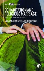 Cohabitation and Religious Marriage : Status, Similarities and Solutions