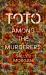 Toto among the Murderers : A John Murray Original