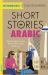 Short Stories in Arabic for Intermediate Learners